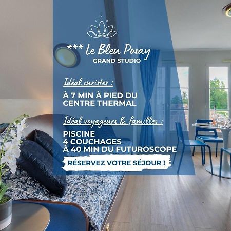 Grand Studio Le Bleu Posay La Roche-Posay Zewnętrze zdjęcie