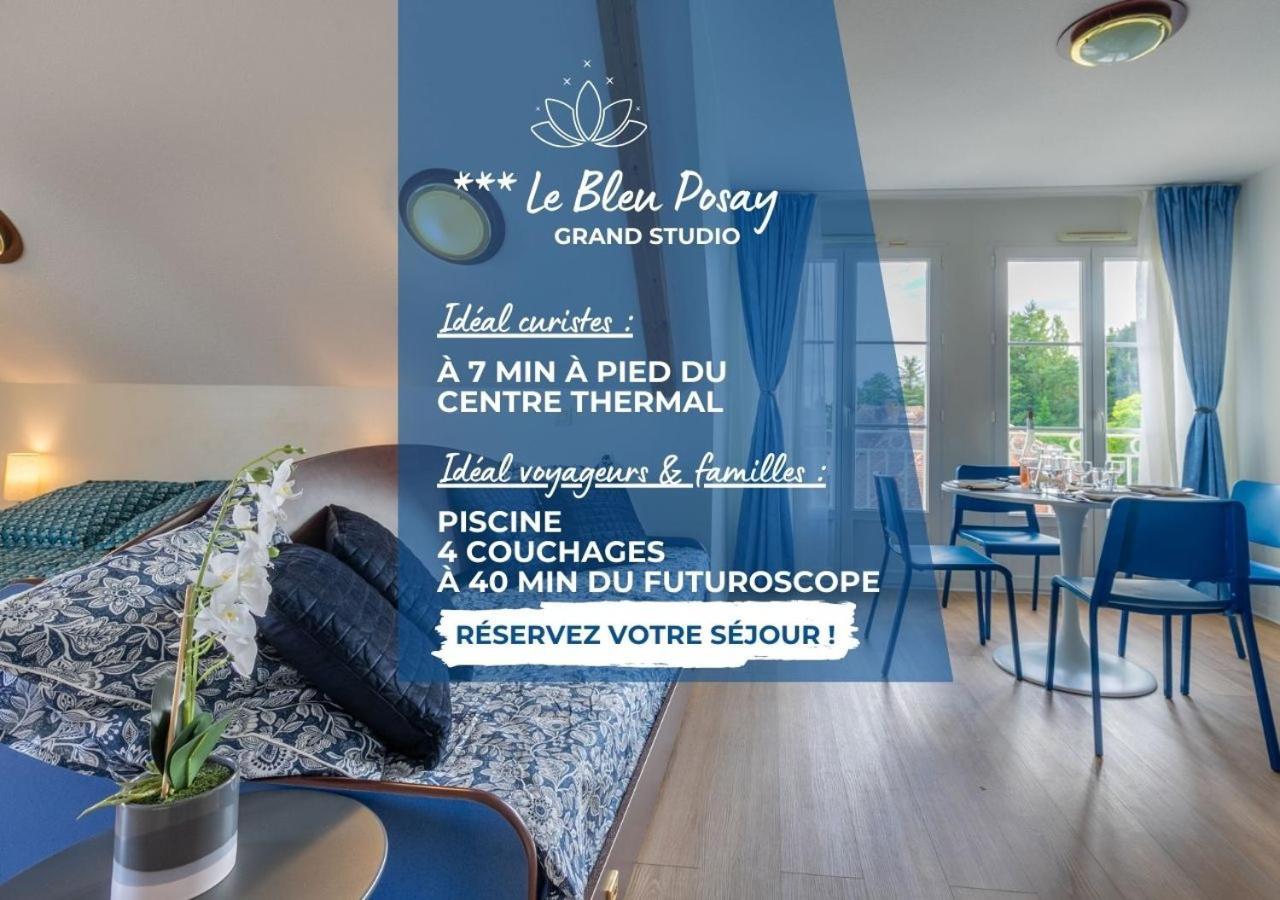 Grand Studio Le Bleu Posay La Roche-Posay Zewnętrze zdjęcie